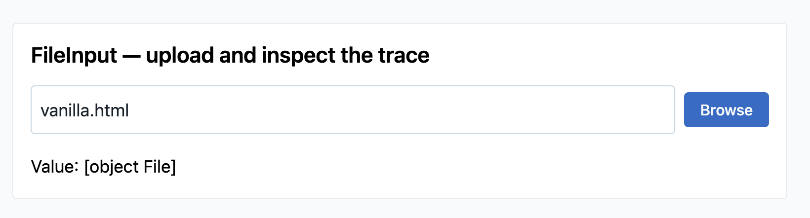 FileInput before wrapping -- state:changes shows raw object, not filename